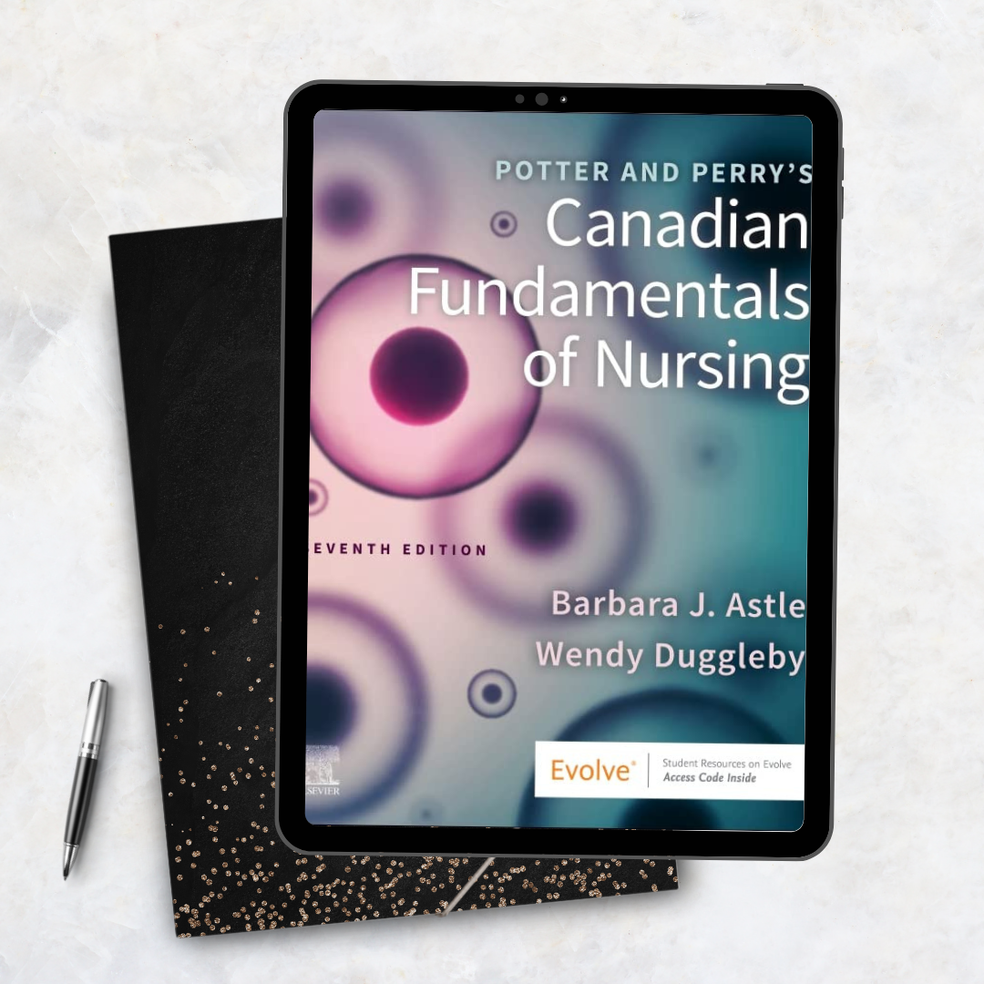 Potter and Perry's Canadian Fundamentals of Nursing 7th Edition