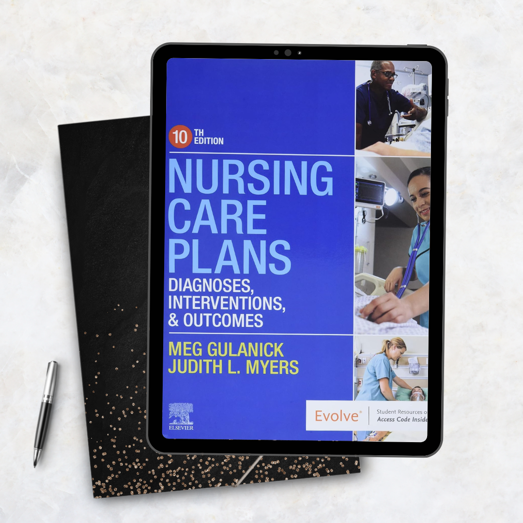 Nursing Care Plans Diagnoses, Interventions, and Outcomes 10th Edition