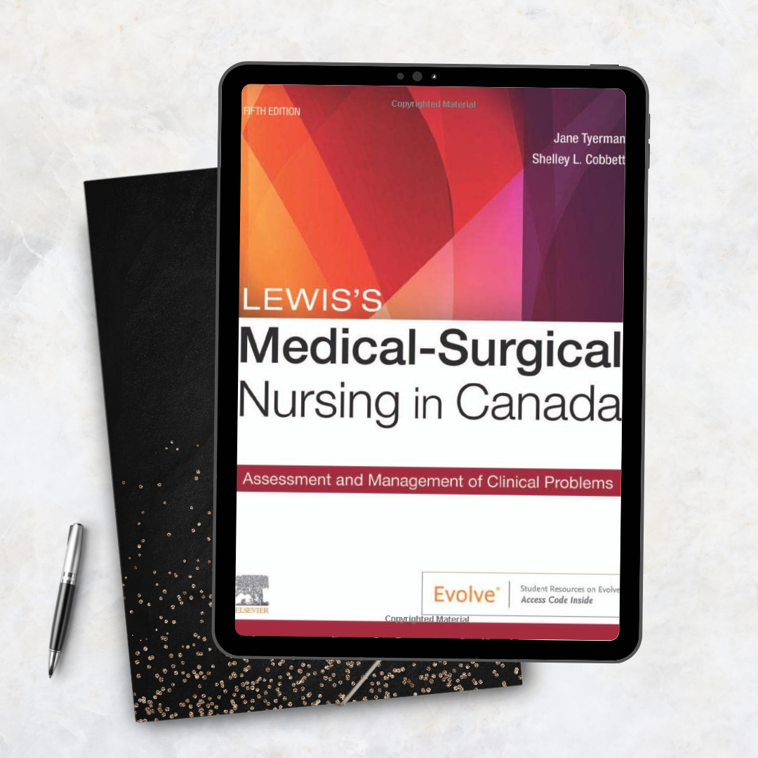Lewis's Medical-Surgical Nursing in Canada Assessment and Management of Clinical Problems 5th Edition
