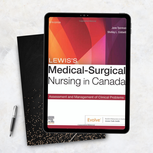 Lewis's Medical-Surgical Nursing in Canada Assessment and Management of Clinical Problems 5th Edition