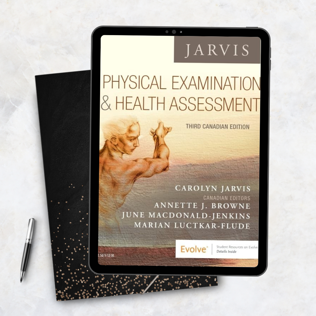 Physical Examination and Health Assessment - Canadian 3rd Edition