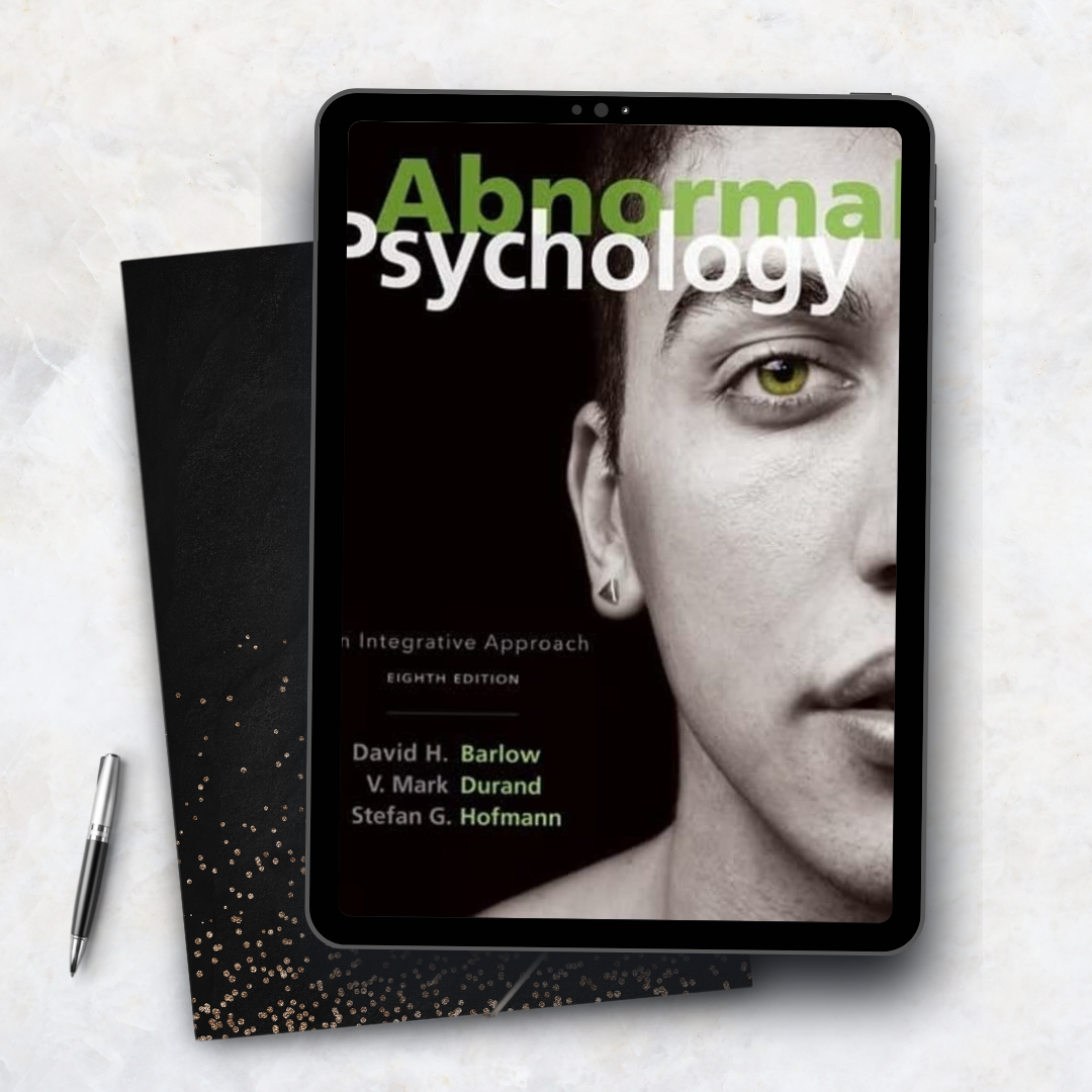 Abnormal Psychology: An Integrative Approach, 8th Edition